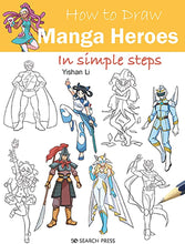 Load image into Gallery viewer, How to Draw Manga Heroes Book