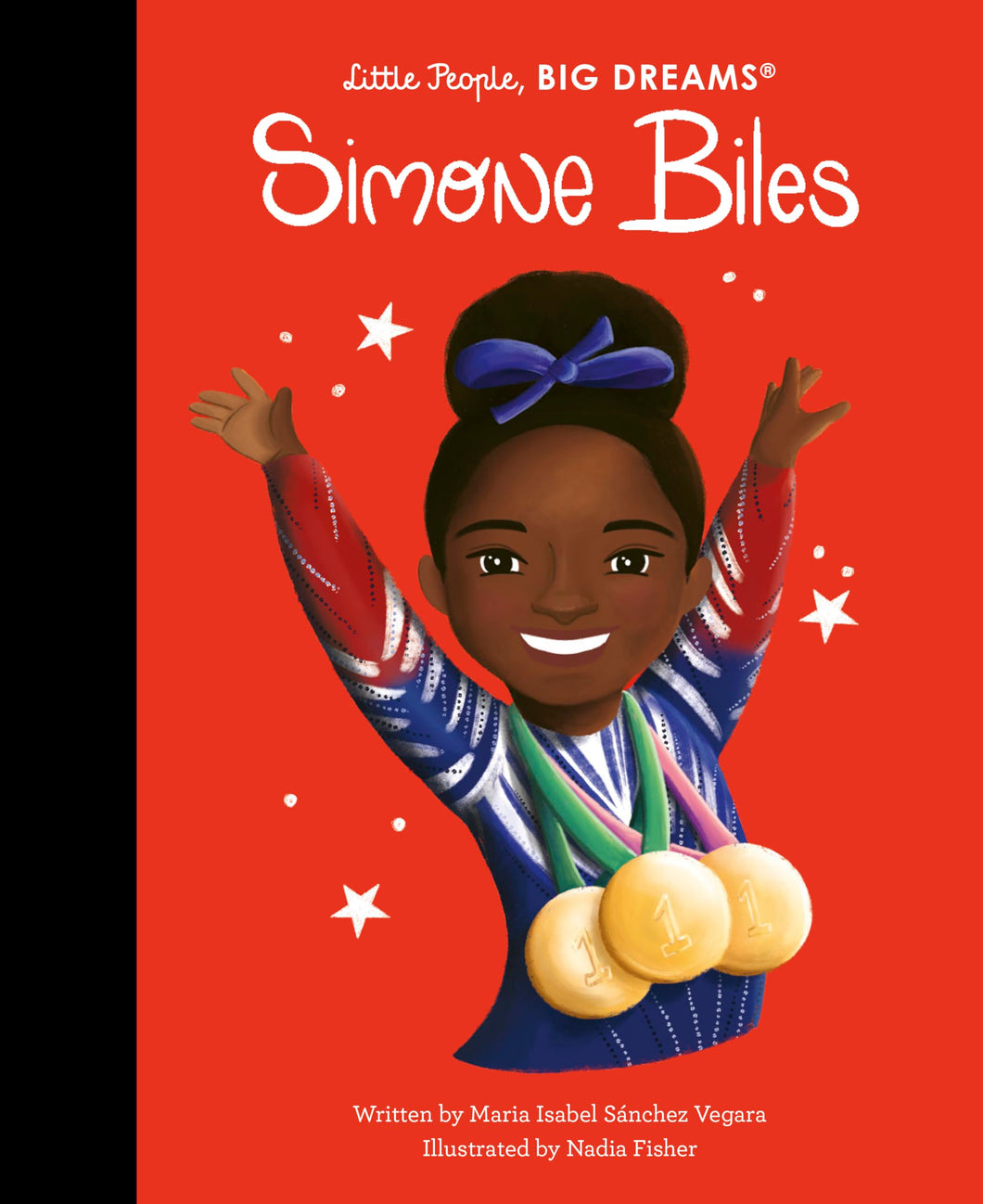 Little People Big Dreams; Simone Biles. Hardback Book