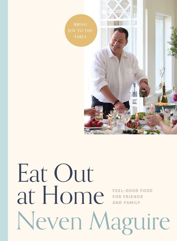 Eat Out at Home, Neven Maguire