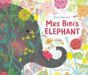 Mrs Bibi's Elephant Hardback Book