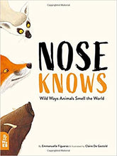 Load image into Gallery viewer, Nose Knows: Wild Ways Animals Smell The World Hardback
