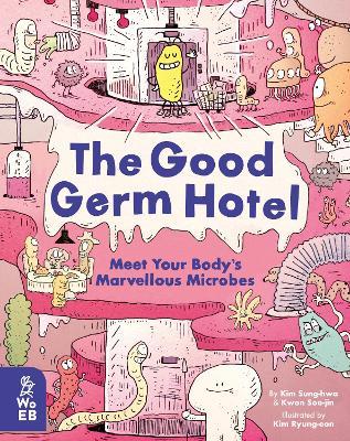 The Good Germ Hotel Hardback Book