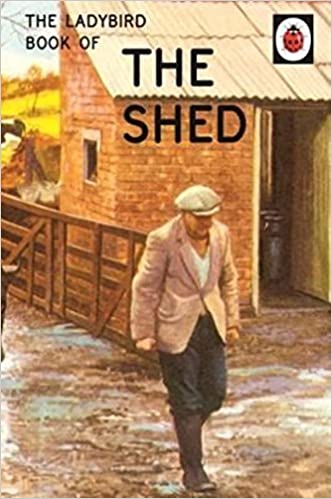 The Ladybird Book of 'The Shed'