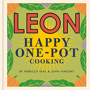 Leon: Happy One-Pot Cooking