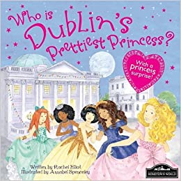 Dublin's Prettiest Princess Book