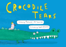 Load image into Gallery viewer, Crocodile Tears Hardback Book
