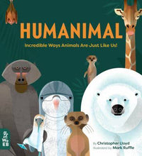 Load image into Gallery viewer, Humanimal: Incredible Ways Animals are Just Like Us! Hardback
